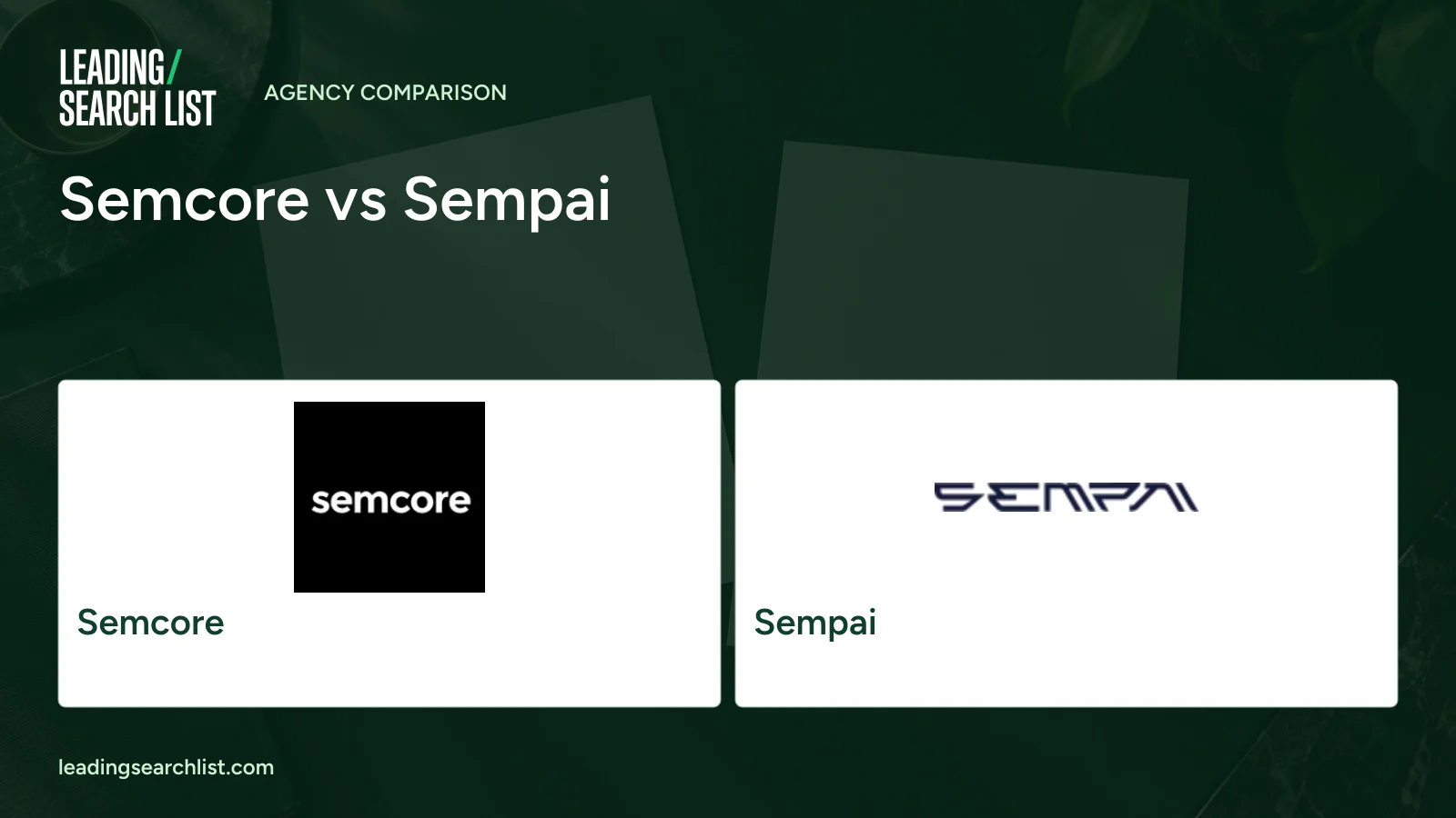 Semcore vs Sempai. Logos shown: Semcore, Sempai. Leading Search List.