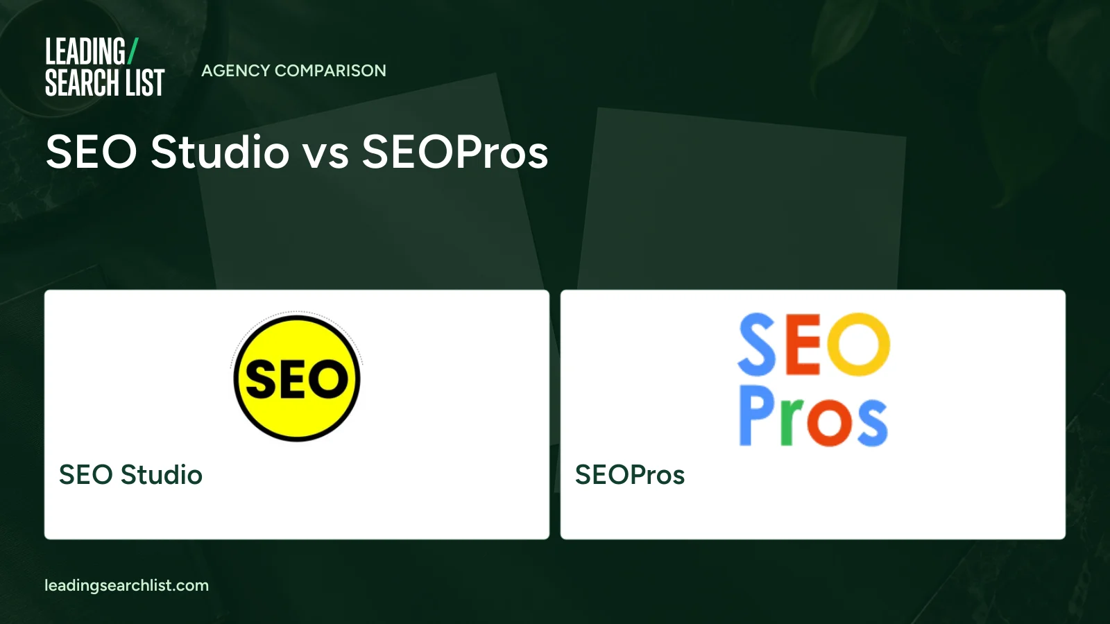 SEO Studio vs SEOPros. Logos shown: SEO Studio, SEOPros. Leading Search List.