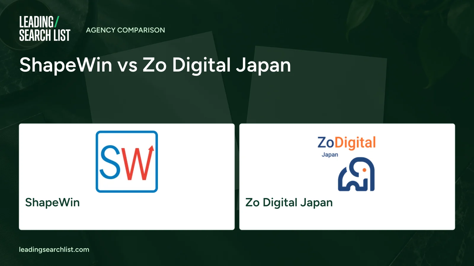 ShapeWin vs Zo Digital Japan. Logos shown: ShapeWin, Zo Digital Japan. Leading Search List.