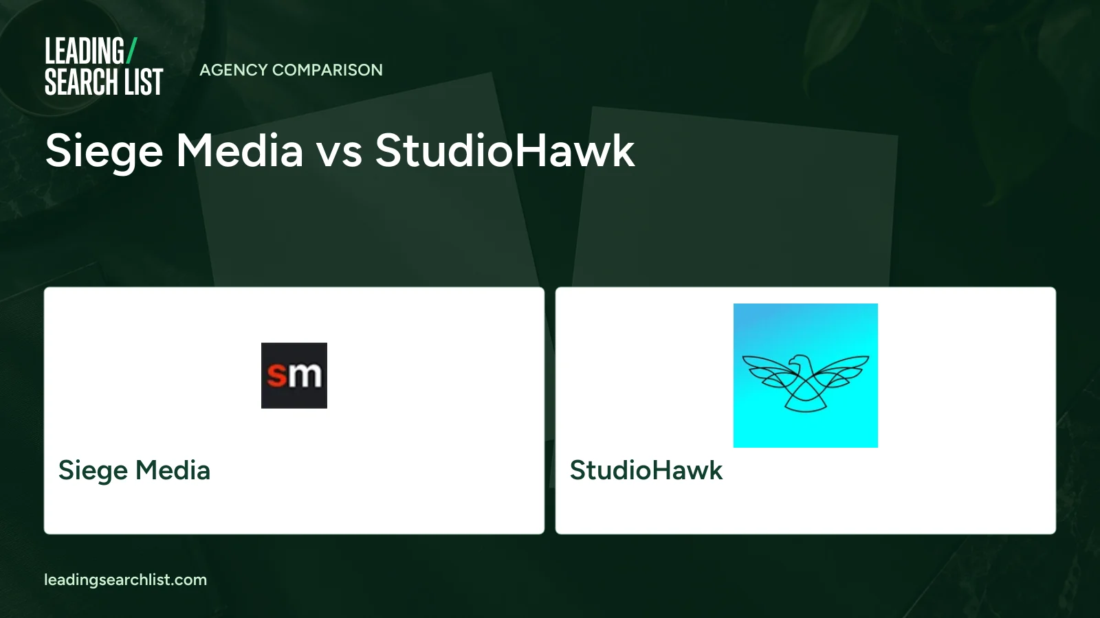 Siege Media vs StudioHawk. Logos shown: Siege Media, StudioHawk. Leading Search List.