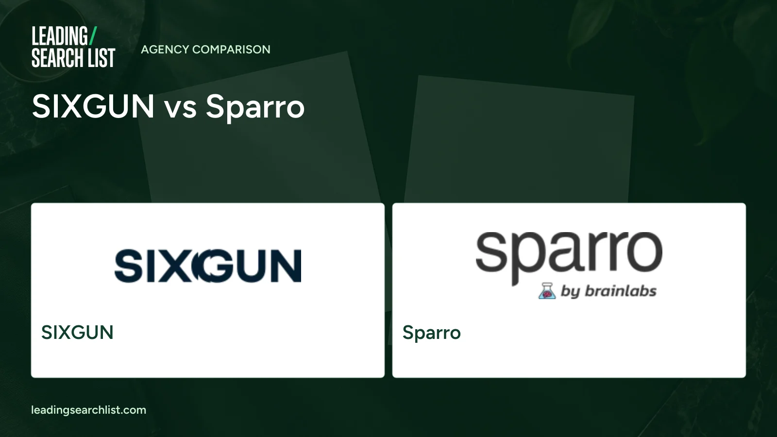 SIXGUN vs Sparro. Logos shown: SIXGUN, Sparro. Leading Search List.