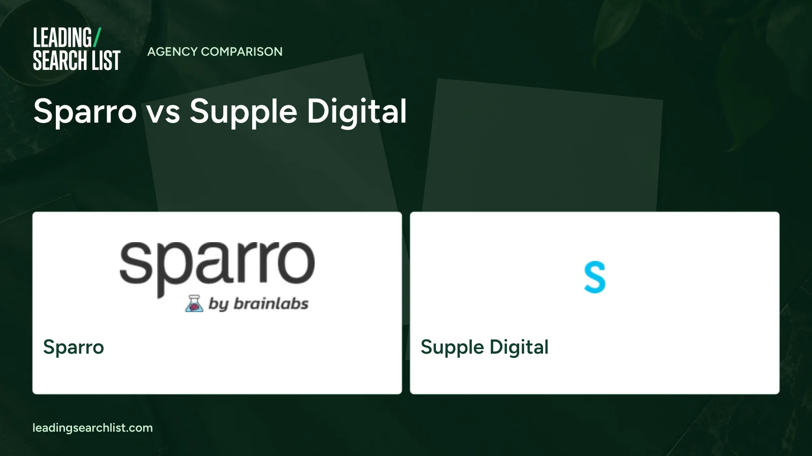 Sparro vs Supple Digital. Logos shown: Sparro, Supple Digital. Leading Search List.
