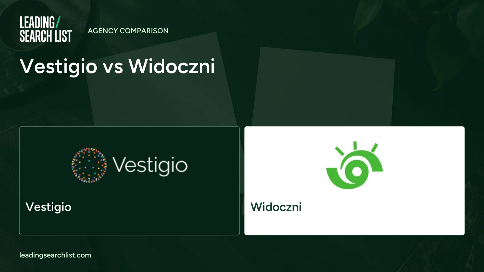 Vestigio vs Widoczni. Logos shown: Vestigio, Widoczni. Leading Search List.