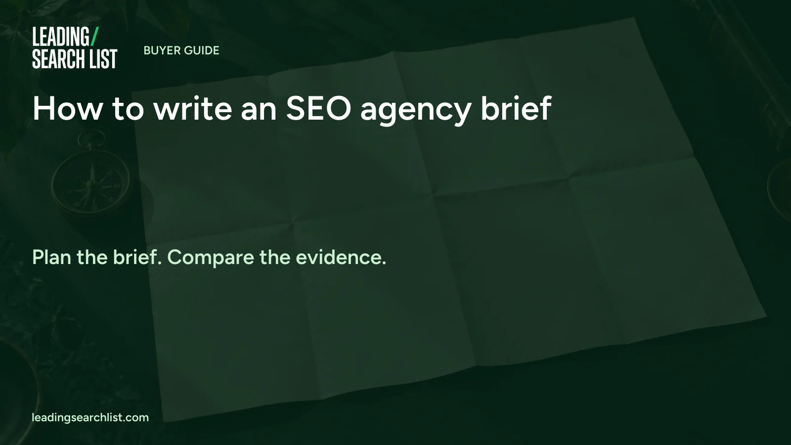 How to write an SEO agency brief. Leading Search List.