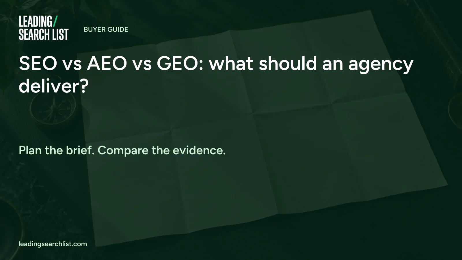 SEO vs AEO vs GEO: what should an agency deliver?. Leading Search List.