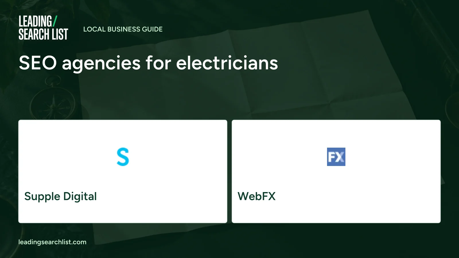 SEO agencies for electricians. Logos shown: Supple Digital, WebFX. Leading Search List.