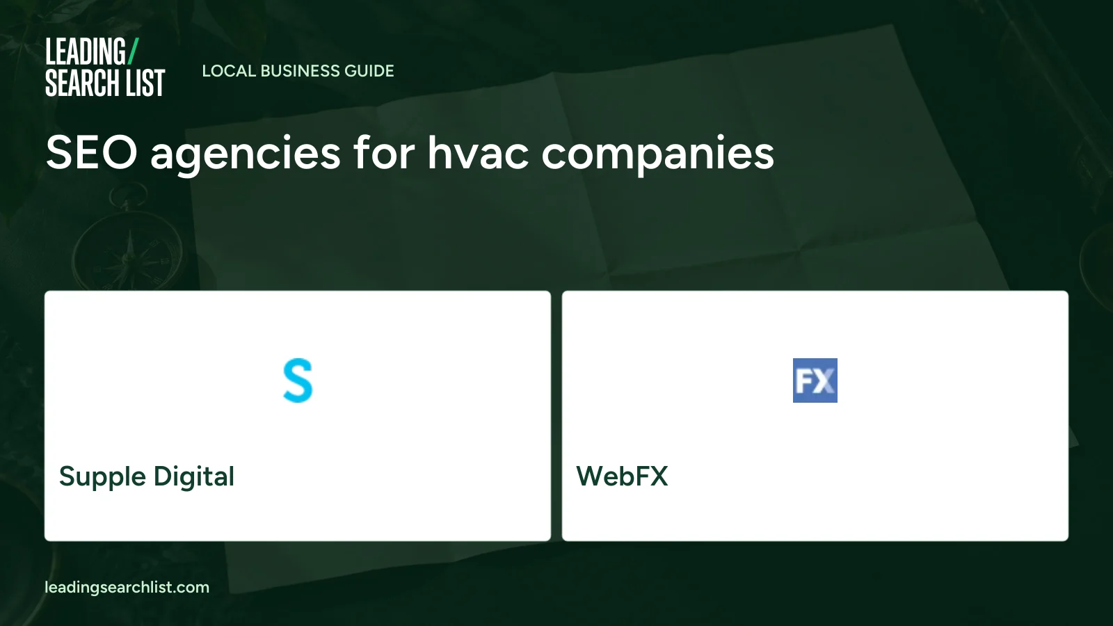 SEO agencies for hvac companies. Logos shown: Supple Digital, WebFX. Leading Search List.