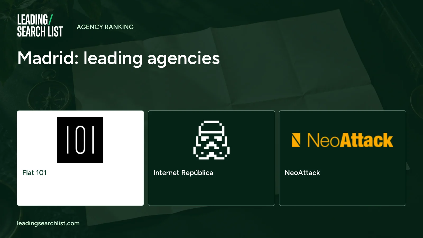 Madrid: leading agencies. Logos shown: Flat 101, Internet República, NeoAttack. Leading Search List.