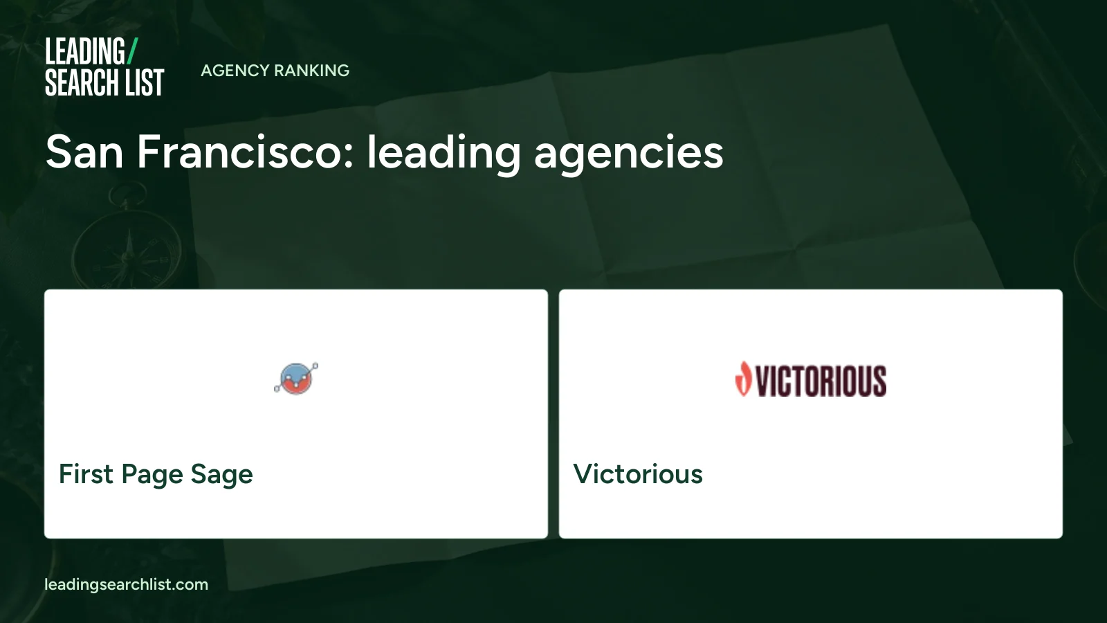 San Francisco: leading agencies. Logos shown: First Page Sage, Victorious. Leading Search List.