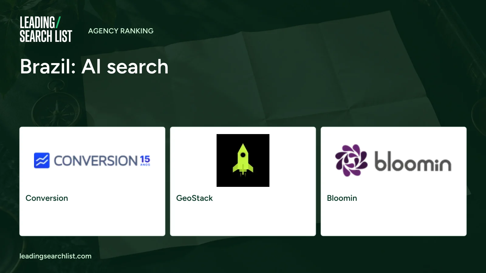 Brazil: AI search. Logos shown: Conversion, GeoStack, Bloomin. Leading Search List.