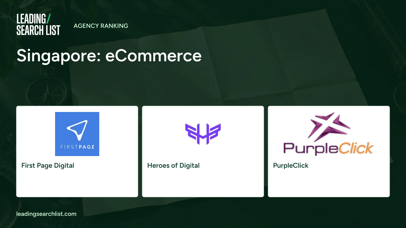 Singapore: eCommerce. Logos shown: First Page Digital, Heroes of Digital, PurpleClick. Leading Search List.
