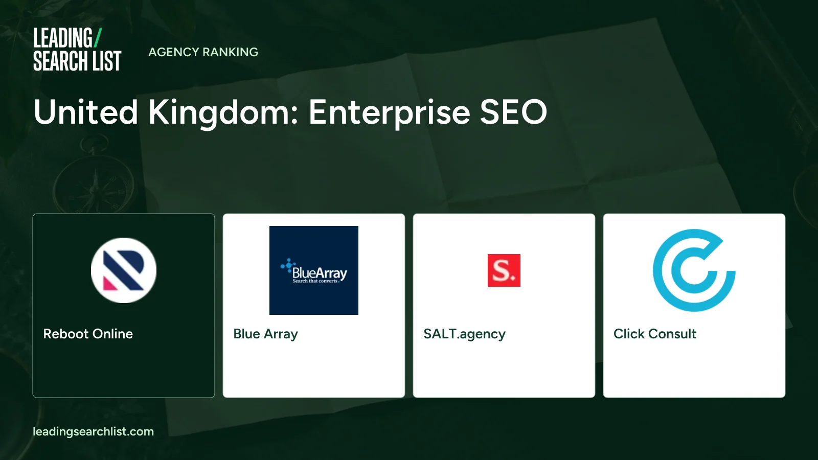 United Kingdom: Enterprise SEO. Logos shown: Reboot Online, Blue Array, SALT.agency, Click Consult. Leading Search List.