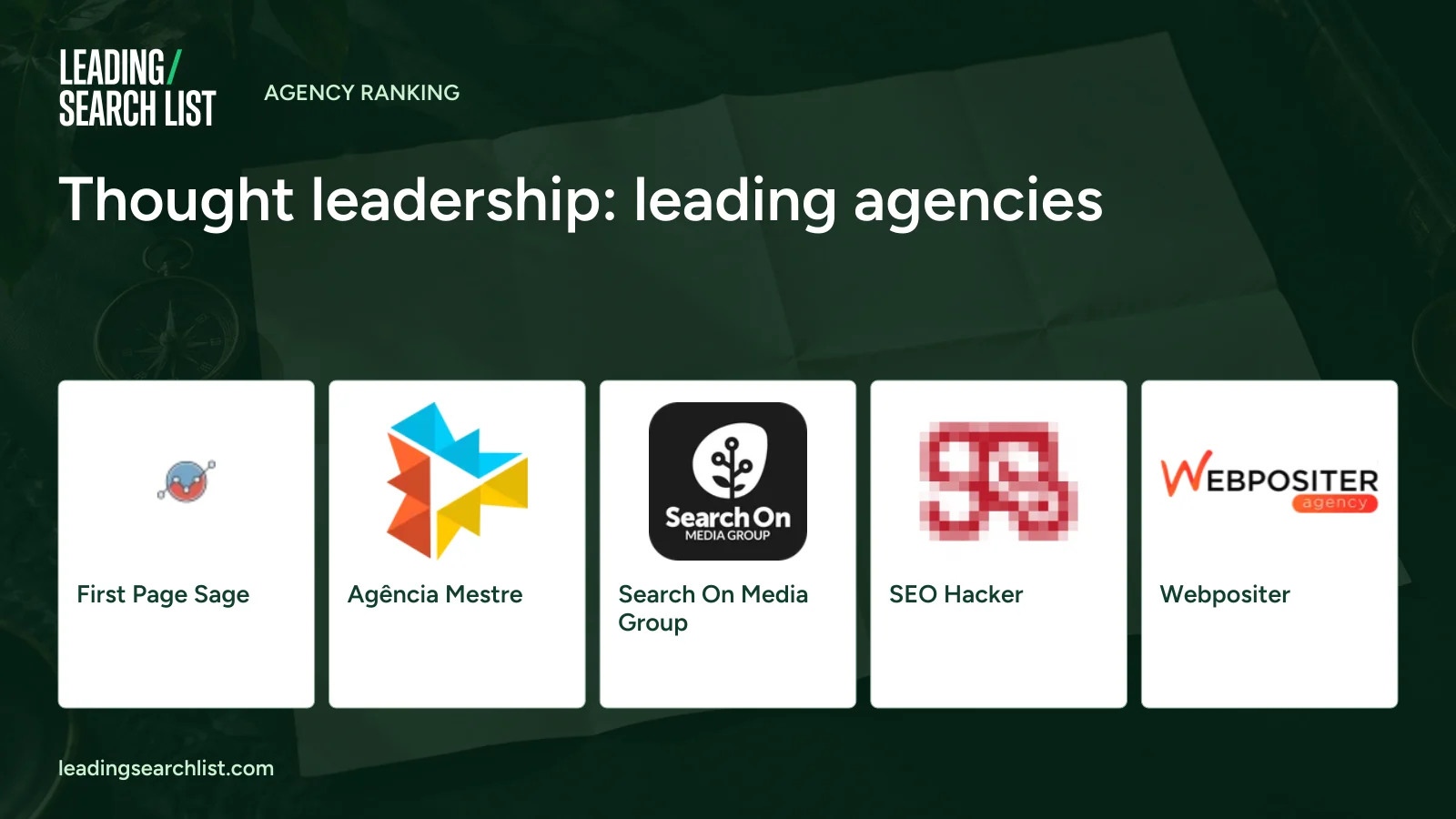 Thought leadership: leading agencies. Logos shown: First Page Sage, Agência Mestre, Search On Media Group, SEO Hacker, Webpositer. Leading Search List.